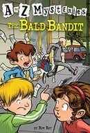 The Bald Bandit (A to Z Mysteries)