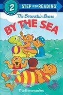 The Berenstain Bears by the Sea (Step-Into-Reading, Step 2)