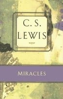 Miracles: A Preliminary Study (C.S. Lewis Classics)