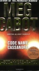 Code Name Cassandra (1-800-Where-R-You #2) 