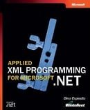 Applied XML Programming for Microsoft® .NET