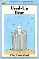 Used-Up Bear (Easy-to-read Book)