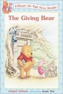 The Giving Bear (Disney First Readers)
