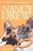 The Mystery of the Mother Wolf (Nancy Drew Mystery Stories # 164)