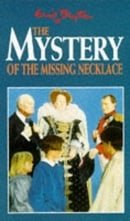 The Mystery of the Missing Necklace (The Mystery Series)