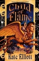 Child of Flame (Crown of Stars, Book 4)