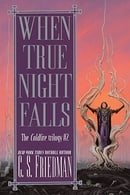 When True Night Falls: The Coldfire Trilogy #2
