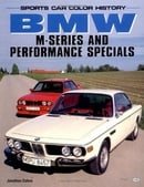BMW M-Series and Performance Specials (Sports Car Color History)