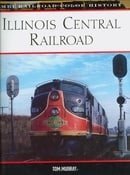 Illinois Central Railroad (MBI Railroad Color History)