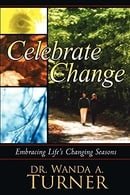 Celebrate Change: Embracing Life's Changing Seasons