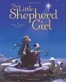 The Little Shepherd Girl: A Christmas Story