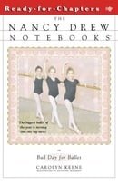 Bad Day for Ballet (Nancy Drew Notebooks #4)