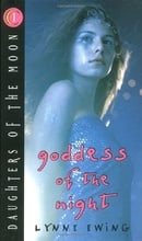 Goddess of the Night (Daughters of the Moon, Book 1)