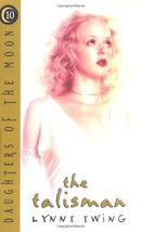 The Talisman (Daughters of the Moon, Book 10)