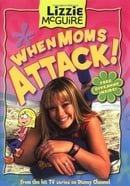 When Moms Attack! (Lizzie McGuire, Book 1)