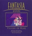 Fantasia 2000 : Visions of Hope