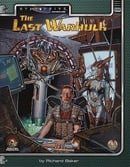 The Last Warhulk (Alternity Sci-Fi Roleplaying, Star Drive Adventure, 2813)