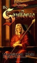 The Soulforge (Dragonlance:  The Raistlin Chronicles, Book 1)