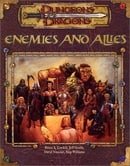 Enemies and Allies (Dungeons & dragons)