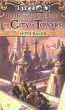 The City of Towers (Eberron: The Dreaming Dark, Book 1)