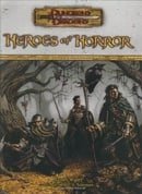 Heroes of Horror (Dungeons & Dragons d20 3.5 Fantasy Roleplaying Supplement)