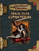 Magic Item Compendium (Dungeons & Dragons d20 3.5 Fantasy Roleplaying)