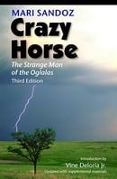 Crazy Horse, Third Edition: The Strange Man of the Oglalas, Third Edition