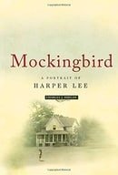Mockingbird: A Portrait of Harper Lee