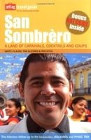 San Sombrero: A Land of Carnivals, Cocktails and Coups (Jetlag Travel Guide)