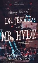 Strange Case of Doctor Jekyll And Mr. Hyde (Tor Classics)