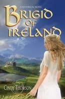 Brigid of Ireland: A Historical Novel