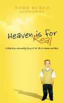 Heaven is for Real: A Little Boy's Astounding Story of His Trip to Heaven and Back, Deluxe Edition