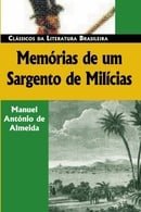 Memórias de um Sargento de Milícias (Classicos Da Literatura Brasileira) (Portuguese Edition)