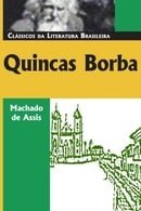 Quincas Borba (Classicos Da Literatura Brasileira) (Portuguese Edition)