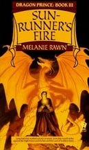 Sunrunner's Fire (Dragon Prince, Book 3)