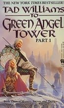 To Green Angel Tower, Part 1 (Memory, Sorrow and Thorn)