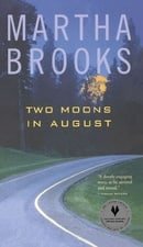 Two Moons in August