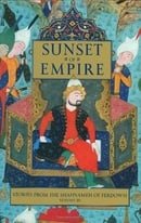Sunset of Empire: Stories from the Shahnameh of Ferdowsi, Vol. 3