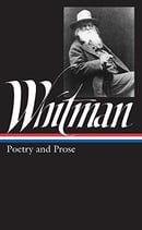 Walt Whitman: Poetry and Prose (Library of America)