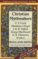 Christian Mythmakers: C.S. Lewis, Madeleine L'Engle, J.R.R. Tolkien, George Madonald, G.K. Chesterto