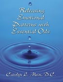 Releasing Emotional Patterns with Essential Oils