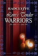 Love's Tender Warriors