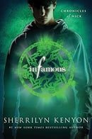 Infamous (Chronicles of Nick, Book 3)