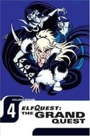Elfquest: The Grand Quest - Volume Four