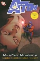 All-New Atom (Book 1): My Life in Miniature