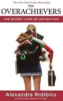 The Overachievers: The Secret Lives of Driven Kids