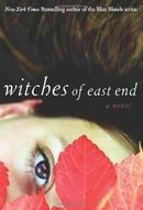 Witches of East End (The Beauchamp Family, Book 1)