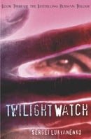 The Twilight Watch (Watch, Book 3)