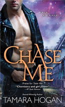 Chase Me (Underbelly Chronicles, Book 2)