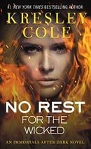No Rest for the Wicked (Immortals After Dark, Book 3)